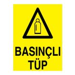 Basınçlı Tüp Uyarı Tabelası - 70x100 Alüminyum Kompozit Panel - TÜ3
