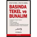 BASINDA TEKEL VE BUNALIM OTUZ YIL ÖNCE... OTUZ YIL SONRA... - M. NIHAD AY