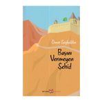 Başını Vermeyen Şehid - Ömer Seyfeddin