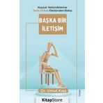 Başka Bir İletişim-Umut Kısa