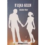 B'aşka Gelen - İbrahim Töbay