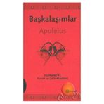 BAŞKALAŞIMLAR (LATINCE-TÜRKÇE) - LUCIUS APULEIUS