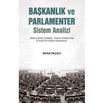 Başkanlık ve Parlamenter Sistem Analizi - İrfan Paçacı