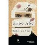 Başkasının Yüzü - Kobo Abe