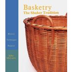 Basketry: The Shaker Tradition - History, Techniques, Projects by John E. McGuire (1988-05-03)