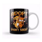 Baskı Dükkanı Adopt Don T Shop Cat Dog Kupa