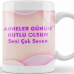 Baskı Dükkanı Anneler Günü Annelere Hediye 053 Kupa