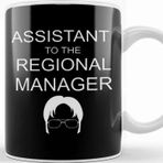 Baskı Dükkanı Assistant To The Regional Manager Tee Funny Office Tee 01 Kupa