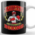 Baskı Dükkanı Awesome Weekend Forecast 100% Chance Of Boxing Kupa