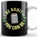 Baskı Dükkanı Be Audit You Can Be Funny Accountant Cpa Auditor Kupa