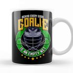 Baskı Dükkanı Behind Every Good Goalie Is An Empty Net Lacrosse Kupa