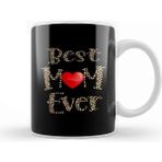 Baskı Dükkanı Best Mom Ever Anneler Günü 07 Kupa