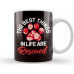 Baskı Dükkanı Best Things İn Life Are Rescued Animal Rescue Dog Paw Pet Kupa Bardak