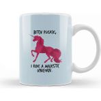 Baskı Dükkanı Bitch Please I Ride A Majestic Unicorn Kupa