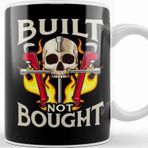 Baskı Dükkanı Built Not Bought Car Motorcycle Mechanic Junkie Kupa