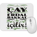 Baskı Dükkanı Cay Erdal Bakkalda İçilir Erdal Bakkal Mouse Pad