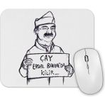 Baskı Dükkanı Cay Erdal Bakkalda İçilir Mouse Pad