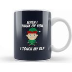 Baskı Dükkanı Christmas When I Think Of You I Touch My Elf Kupa Bardak