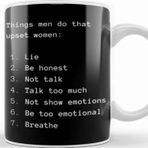 Baskı Dükkanı Couple Things Men Do To Upset Women Kupa