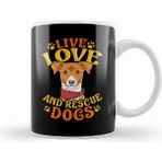 Baskı Dükkanı Cute Funny Live, Love, Rescue Dogs Puppy Owners Kupa