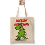Baskı Dükkanı Dinosaur Dinazor Mission Impossible Bez Çanta