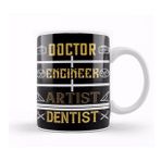 Baskı Dükkanı Doctor Engineer Artist Dentist 06 Kupa Bardak