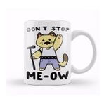 Baskı Dükkanı Don't Stop Me Ow Dont Stop Me Now Beyaz 330 ml Porselen Kupa Bardak