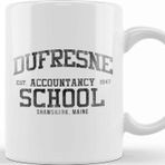 Baskı Dükkanı Dufresne Accountancy School The Shawshank Redemption Kupa