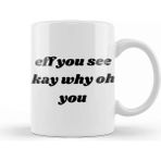 Baskı Dükkanı Eff You See Kay Why Oh You Yoga Lover Kupa Bardak