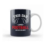 Baskı Dükkanı Fathers Day This Dad Loves Football And His Children Kupa Bardak
