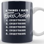 Baskı Dükkanı Five Things I Hate About Eurovision Beyaz 330 ml Porselen Kupa Bardak