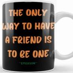 Baskı Dükkanı Friendship Quotes Day Ideas Love Gift Emerson Kupa