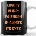 Baskı Dükkanı Friendship Quotes Day Ideas Love Gift Friedrich Nietzsche Kupa