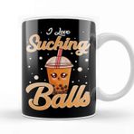 Baskı Dükkanı Funny I Love Sucking Balls Boba Tea Pun Gag Gift Kupa