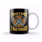 Baskı Dükkanı Funny I Wasn T Born I Was Forged Viking Warrior Kupa