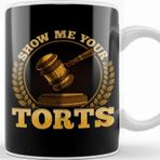 Baskı Dükkanı Funny Show Me Your Torts Lawyer Pun Attorney Law Kupa