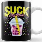 Baskı Dükkanı Funny Suck My Balls Boba Tea Pun Kupa