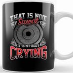 Baskı Dükkanı Funny That Is Not Sweat It Is My Body Crying Gym Kupa