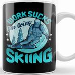 Baskı Dükkanı Funny Work Sucks, I'm Going Skiing Kupa Bardak