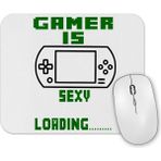 Baskı Dükkanı Gamer is Sexy Mouse Pad
