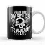 Baskı Dükkanı Gamer When the Dm Smiles Its Already too Late Kupa