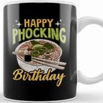 Baskı Dükkanı Happy Phocking Birthday Funny Pho Pun Distressed Kupa