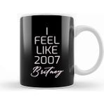 Baskı Dükkanı I Feel Like 2007 Britney 03 Kupa