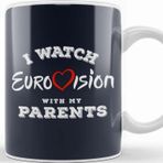 Baskı Dükkanı I Watch Eurovision With My Parents Kupa
