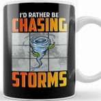 Baskı Dükkanı Id Rather Be Chasing Storms Stormchaser Tornado Kupa