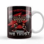 Baskı Dükkanı In Weights We Trust Weightlifting Bodybuilding Barbell Gym Kupa