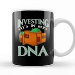 Baskı Dükkanı Investing It's In My Dna Cool Financial Investor Kupa