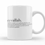 Baskı Dükkanı KB10519 Eyvallah Kelime Porselen Kupa Bardak