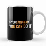 Baskı Dükkanı KB12473 If You Can Dream It,you Can Do It Hayal Ediyorsan,yapabilirsin Porselen Kupa Bardak