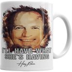 Baskı Dükkanı KB2305 Ill Have What Shes Having When Harry Met Sally Kupa